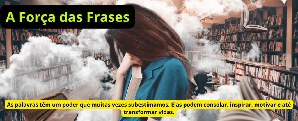 A Força das Frases