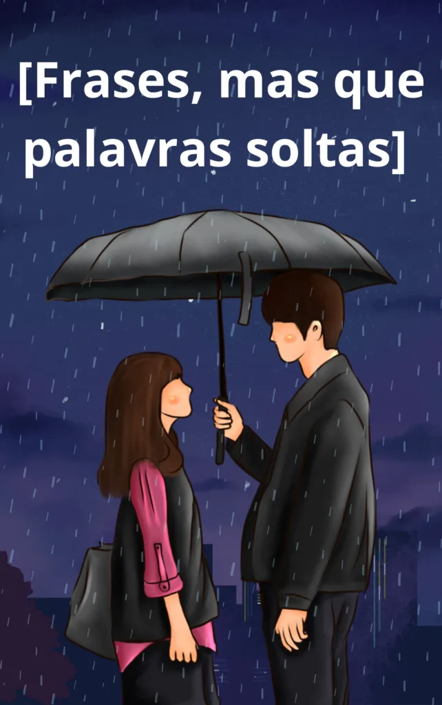 Frases Uma viagem através das frases.